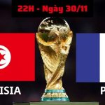 Nhận định, dự đoán tỉ số World Cup 2022 Tunisia vs Pháp (22h, ngày 30/11)