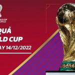 Kết quả World Cup ngày 14/12: Argentina tiễn Croatia về nước