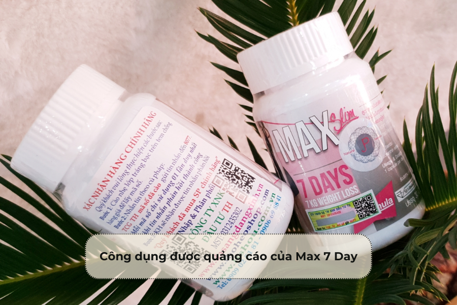 Công dụng được quảng cáo của Max 7 Day