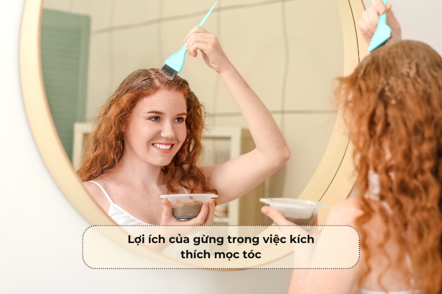 Lợi ích của gừng trong việc kích thích mọc tóc